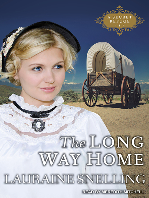 Title details for The Long Way Home by Lauraine Snelling - Available